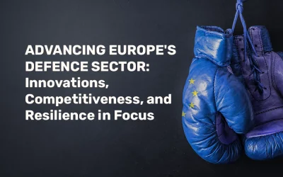 Advancing Europe’s Defence Sector: Innovations, Competitiveness, and Resilience in Focus